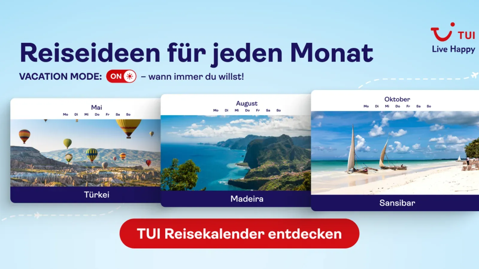 TUI Kampagnenmotiv mit Reiseideen für verschiedene Monate und Destinationen.
